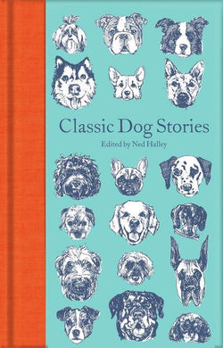 Classic Dog Stories - Ned Halley