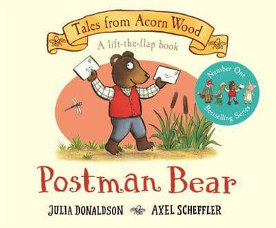Tales From Acorn Wood: Postman Bear - Julia Donaldson