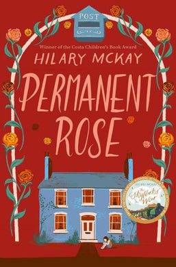 Casson Family 03: Permanent Rose - Hilary McKay