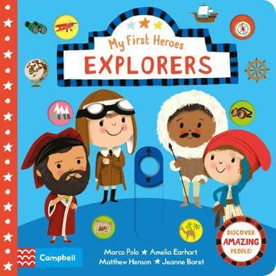 My First Heroes: Explorers - Campbell