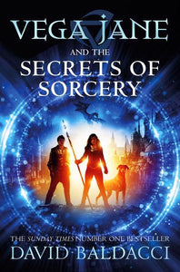 Vega Jane 01: Secrets of Sorcery - David Baldacci