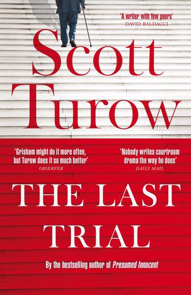 Last Trial The - Scott Turow