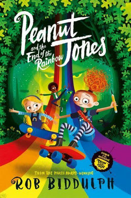 Peanut Jones 03: End Of The Rainbow - Rob Biddulph