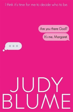 Are You There God? It's Me, Margaret - Judy Blume