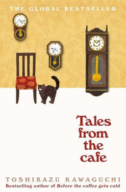 Before the Coffee Gets Cold : Tales from - Toshikazu Kawacuchi