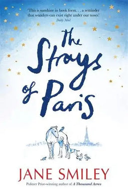 Strays Of Paris The - Jane Smiley