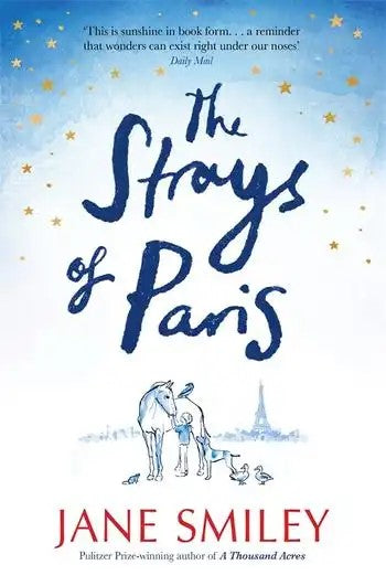 Strays Of Paris The - Jane Smiley