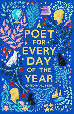 Poet For Every Day Of The Year A - Allie Esiri