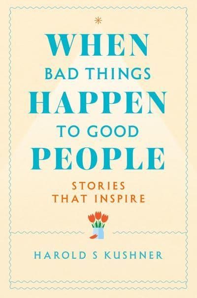 When Bad Things Happen to Good People - Harold Kushner