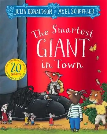 Smartest Giant in Town The - Julia Donaldson