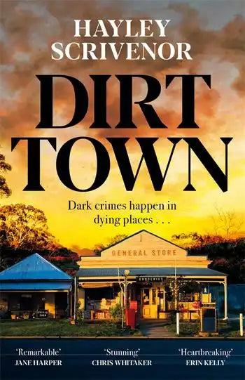 Dirt Town - Hayley Scrivenor