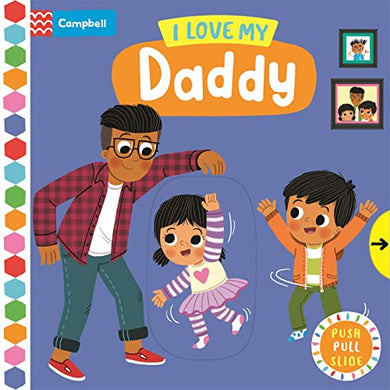 Campbell: I Love My Daddy - Campbell