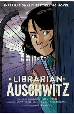 Librarian Of Auschwitz, The (Graphic Nov - Antonio Iturbe