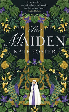 Maiden, The - Kate Foster