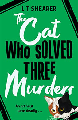 Cat Who Solved Three Murders, The - L.T Shearer