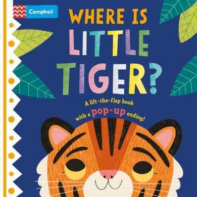Where Is Little Tiger? - Campbell