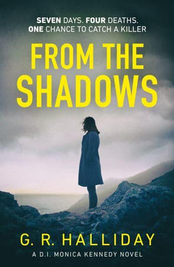 DI Kennedy 01: From The Shadows - G.R Halliday