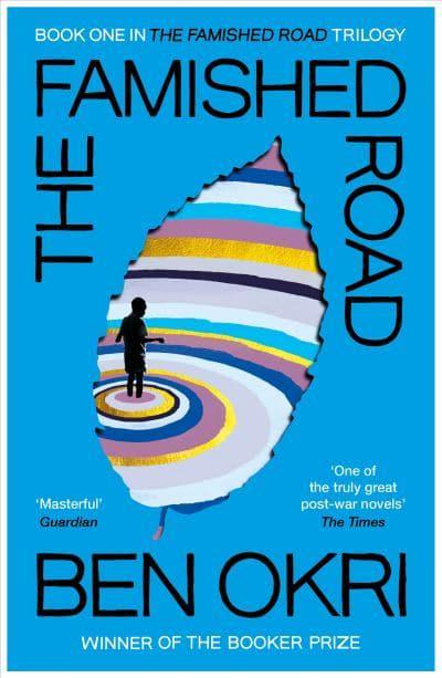 Famished Road The - Ben Okri