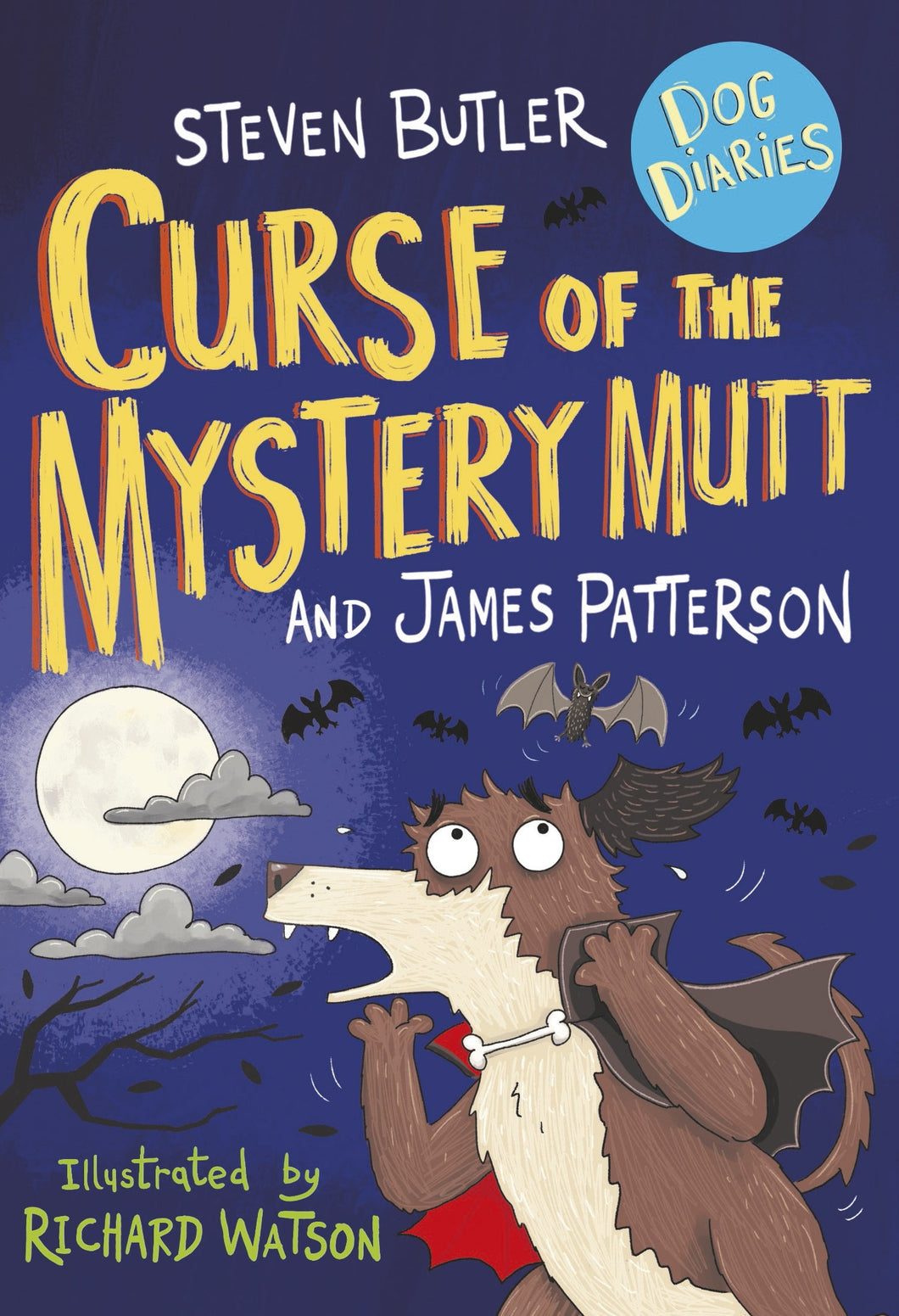 Middle School Dog Diaries 04: Curse of t - James Patterson
