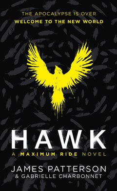 Maximum Ride 10: Hawk (Teen edition) - James Patterson