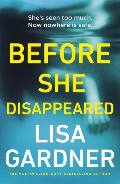 Before She Disappeared - Lisa Gardner