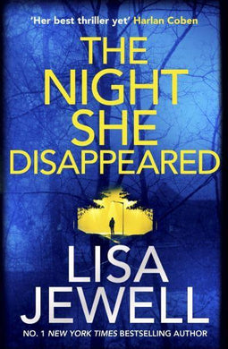 Night She Disappeared The - Lisa Jewell