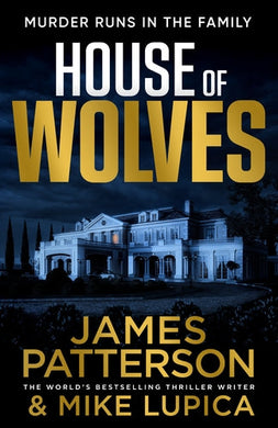 House of Wolves - James Patterson