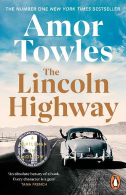 Lincoln Highway, The - Amor Towles