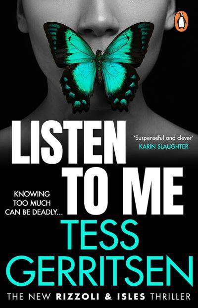 Rizzoli & Isles 13: Listen To Me - Tess Gerritsen