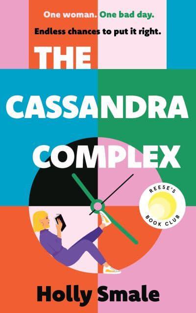 Cassandra Complex, The - Holly Smale