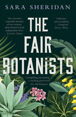 Fair Botanist The - Sara Sheridan