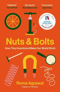 Nuts And Bolts - Roma Agrawal
