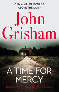 Time for Mercy - John Grisham