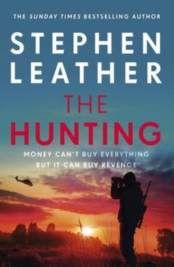 Hunting The - Stephen Leather