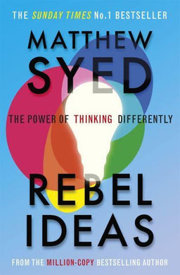 Rebel Ideas - Matthew Syed