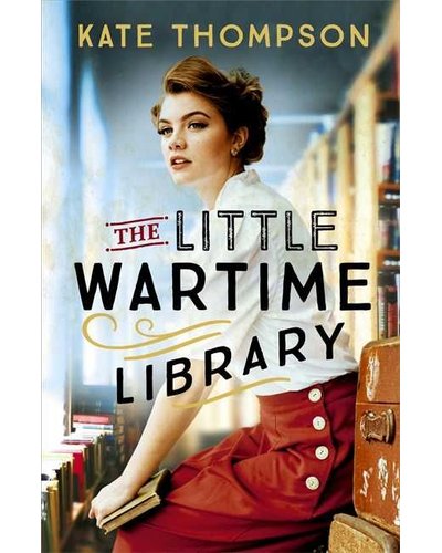 Little Wartime Library - Kate Thompson