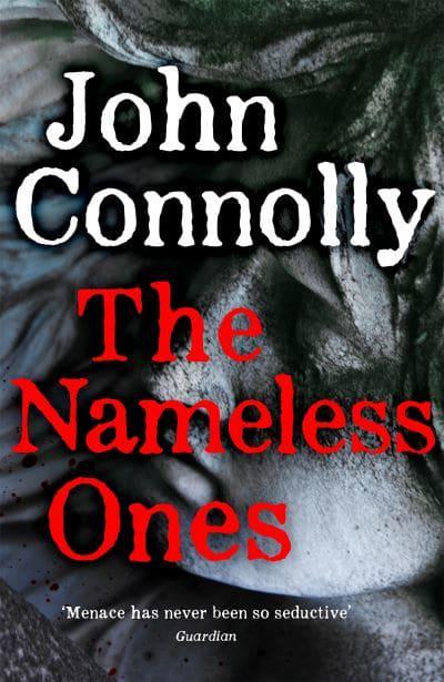 Charlie Parker 19: Nameless Ones The - John Connolly