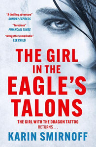 Millennium 7: Girl In The Eagle's Talons - Karin Smirnoff