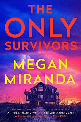 Only Survivors - Megan Miranda