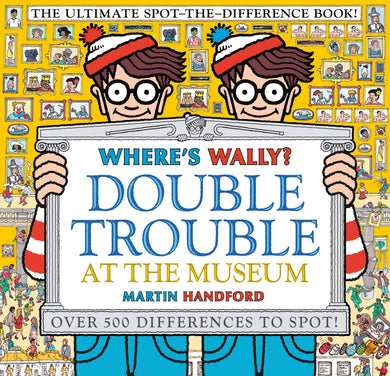 Where's Wally? Double Trouble at the Mus - Martin Handford