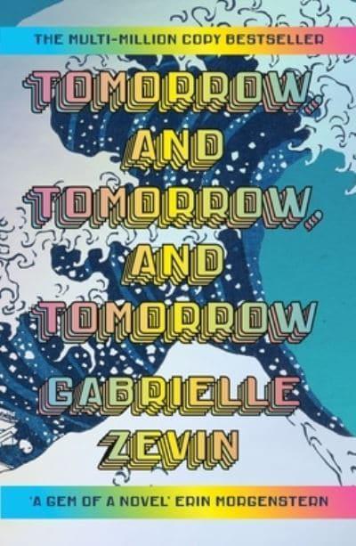 Tomorrow And Tomorrow And Tomorrow (Spec - Gabrielle Zevin
