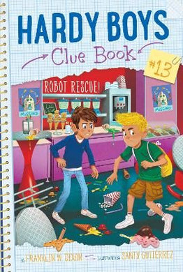 Hardy Boys Clue Book 13: Robot Rescue - Franklin W. Dixon