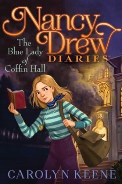 Nancy Drew Diaries 23: Blue Lady Of Coff - Carolyn Keene