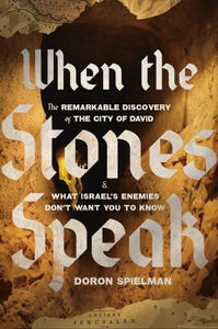 When The Stones Speak - D Spielman