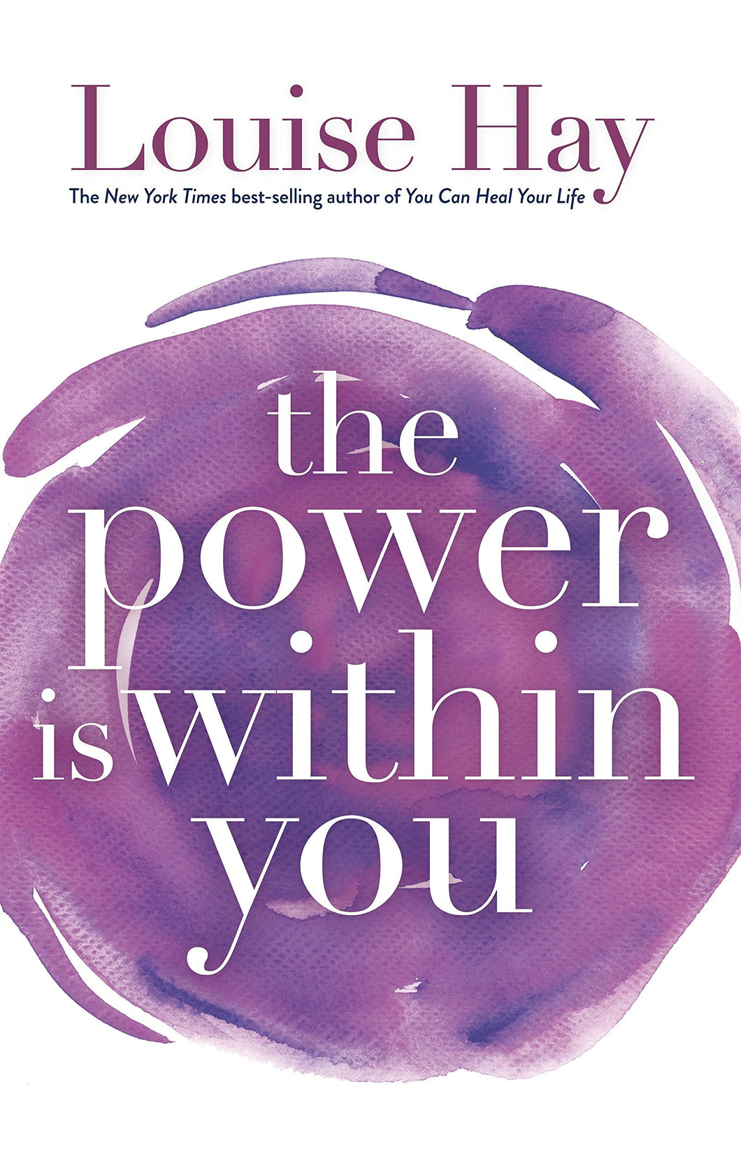 Power Is Within You, The - Louise Hay