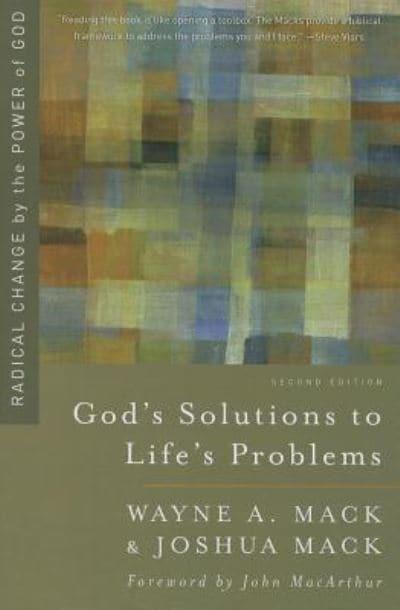 God's Solutions To Life's Problems - Wayne Mack