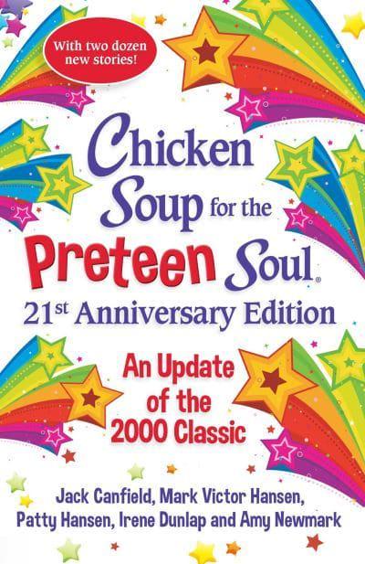 Chicken Soup for the Preteen Soul - Amy Newmark