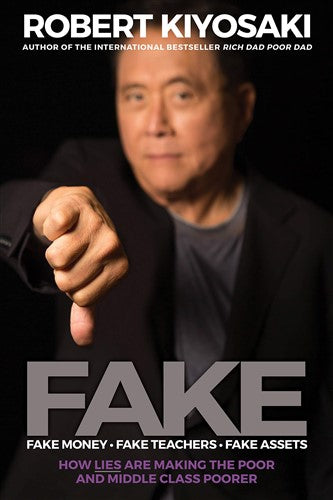 Fake - Robert Kiyosaki