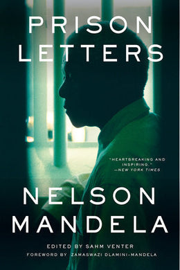 Prison Letters of Nelson Mandela - Sahm Venter