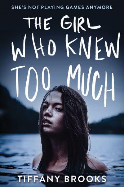 Girl Who Knew Too Much - Tiffany Brooks
